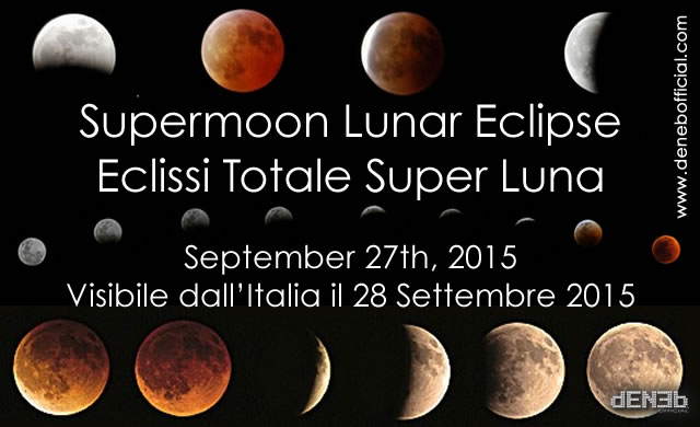 28 Settembre 2015: Eclissi Super Luna -Supermoon Lunar Eclipse September 27-28, 2015